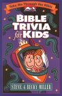 Bible Trivia for Kids Take Me Through the Bible 1st 1999 9780736901208 Front Cover