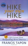 Hike Your Own Hike 7 Life Lessons from Backpacking Across America: Wanderlearn Book 1 cover art