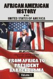 African American History in the United States of America An Anthology - from Africa to President Barack Obama 2009 9780982492208 Front Cover