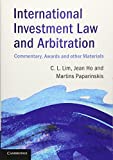 International Investment Law and Arbitration Commentary, Awards and Other Materials  9781316632208 Front Cover