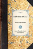 Burnaby's Travels Reprinted from the Third Edition Of 1798 2007 9781429000208 Front Cover