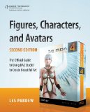 Figures, Characters and Avatars The Official Guide to Using DAZ Studio(tm) to Create Beautiful Art 2nd 2012 9781435461208 Front Cover