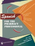 Spanish for the Pharmacy Professional  9781582121208 Front Cover