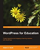 WordPress for Education 2012 9781849518208 Front Cover