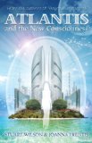 Atlantis and the New Consciousness  9781886940208 Front Cover
