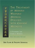 Treatment of Modern Western Diseases with Chinese Medicine : A Textbook and Clinical Manual