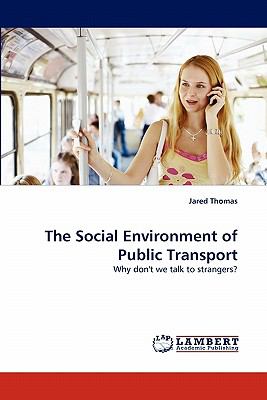 Social Environment of Public Transport 2010 9783843352208 Front Cover