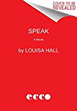 Speak A Novel  9780062391209 Front Cover