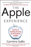 Apple Experience Secrets to Building Insanely Great Customer Loyalty  9780071793209 Front Cover
