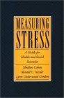 Measuring Stress A Guide for Health and Social Scientists