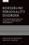 Borderline Personality Disorder An Evidence-Based Guide for Generalist Mental Health Professionals  9780199644209 Front Cover