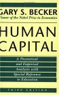 Human Capital A Theoretical and Empirical Analysis, with Special Reference to Education