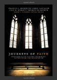 Journeys of Faith Evangelicalism, Eastern Orthodoxy, Catholicism, and Anglicanism cover art