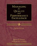 Managing for Quality and Performance Excellence (with Student Web) 8th 2010 9780324783209 Front Cover