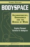 Bodyspace Anthropometry, Ergonomics and the Design of Work, Third Edition cover art