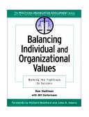 Balancing Individual and Organizational Values Walking the Tightrope to Success
