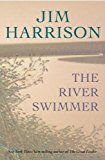 River Swimmer Novellas  9780802122209 Front Cover