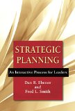 Strategic Planning An Interactive Process for Leaders  9780809149209 Front Cover