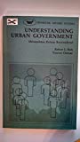 Understanding Urban Government Metropolitan Reform Reconsidered  9780844731209 Front Cover
