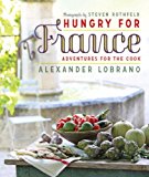 Hungry for France 2014 9780847842209 Front Cover