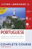 Complete Portuguese: the Basics (Book and CD Set) Includes Coursebook, 4 Audio CDs, and Learner's Dictionary 2008 9781400024209 Front Cover