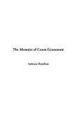 The Memoirs Of Count Grammont: 2004 9781414281209 Front Cover