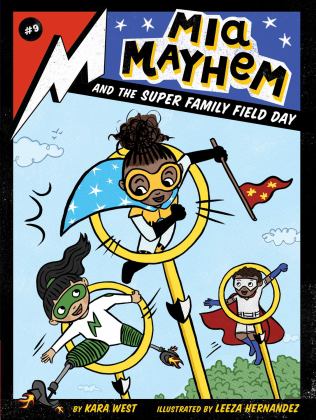 Mia Mayhem and the Super Family Field Day  9781534477209 Front Cover