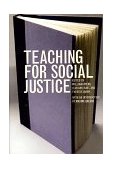 Teaching for Social Justice A Democracy and Education Reader  9781565844209 Front Cover