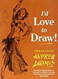 I'd Love to Draw!  9781781169209 Front Cover