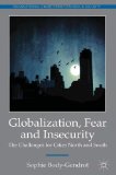 Globalization, Fear and Insecurity The Challenges for Cities North and South 2012 9780230284210 Front Cover