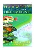Darwin's Dreampond Drama on Lake Victoria  9780262571210 Front Cover