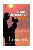 Sexual Happiness in Marriage, Revised Edition 1987 9780310292210 Front Cover