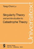 Singularity Theory and Introduction to Catastrophe Theory 1980 9780387902210 Front Cover