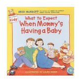 What to Expect When Mommy's Having a Baby 2000 9780694013210 Front Cover