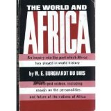 World and Africa Inquiry into the Part Which Africa Has Played in World History cover art