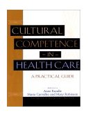 Cultural Competence in Health Care A Practical Guide cover art