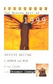 Beacon Best Of 1999 Creative Writing by Women and Men of All Colors  9780807062210 Front Cover
