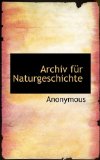 Archiv Fï¿½r Naturgeschichte 2009 9781116714210 Front Cover