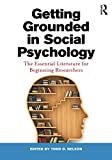 Getting Grounded in Social Psychology The Essential Literature for Beginning Researchers  9781138932210 Front Cover