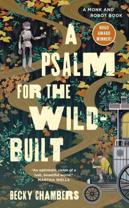 Psalm for the Wild-Built  9781250236210 Front Cover