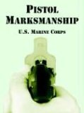 Pistol Marksmanship 2004 9781410108210 Front Cover