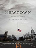 Newtown: An American Tragedy 2013 9781452618210 Front Cover