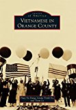 Vietnamese in Orange County  9781467133210 Front Cover