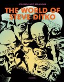 Strange and Stranger The World of Steve Ditko cover art