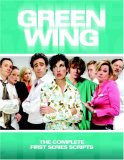 Green Wing: the Complete First Series Scripts 2007 9781845764210 Front Cover