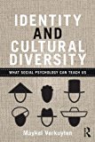 Identity and Cultural Diversity What Social Psychology Can Teach Us 2013 9781848721210 Front Cover