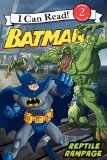 Batman Classic: Reptile Rampage  9780061885211 Front Cover
