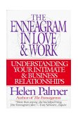 Enneagram in Love and Work Understanding Your Intimate and Business Relationships cover art
