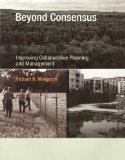 Beyond Consensus Improving Collaborative Planning and Management cover art