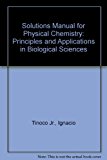 Student's Solutions Manual for Physical Chemistry Principles and Applications in Biological Sciences 5th 9780321833211 Front Cover